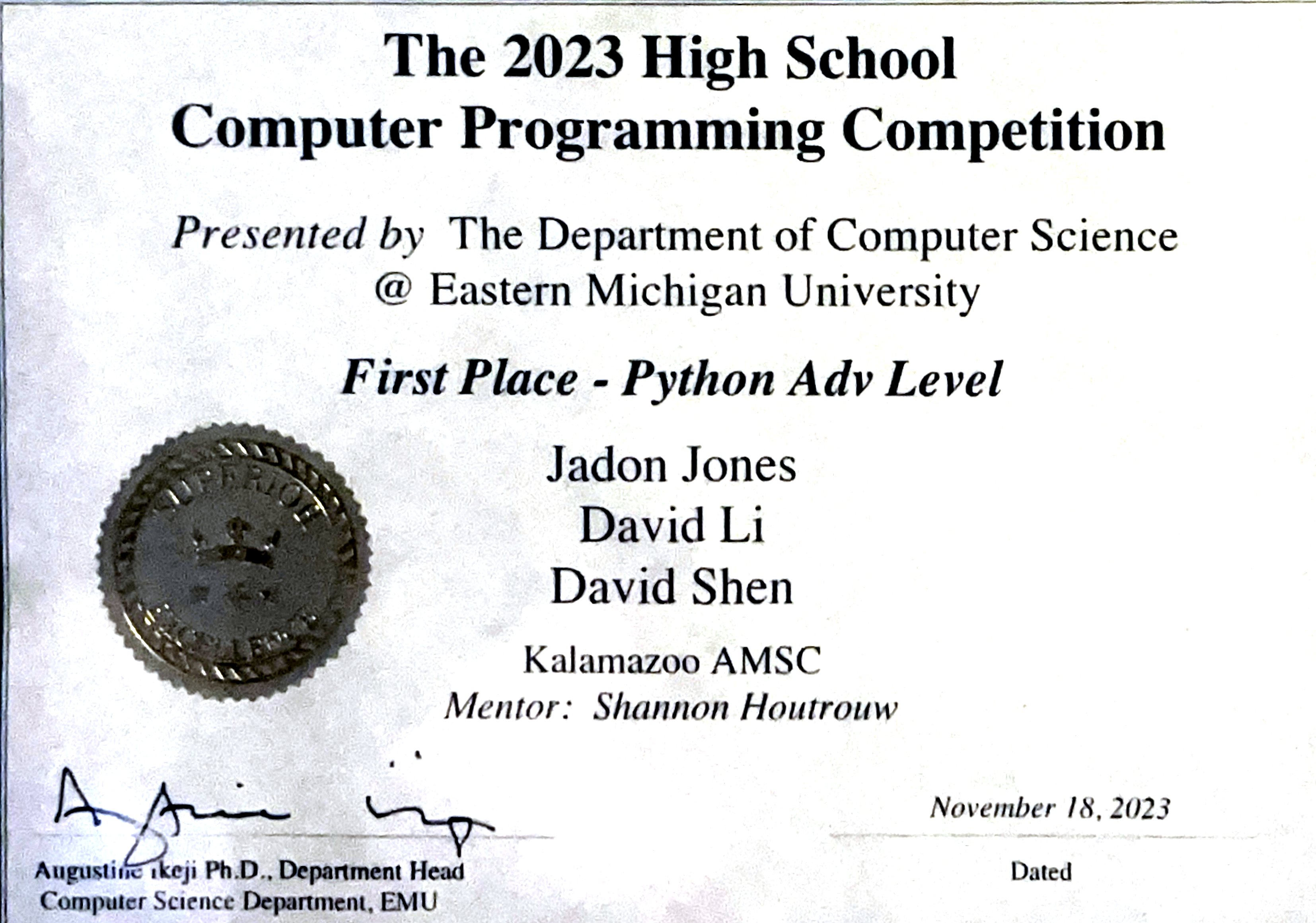 The 2023 High School Computer Programming Competition, First Place Python Advanced Level, Eastern Michigan University, awarded to Jadon Jones, David Li, David Shen